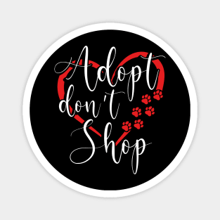 Adopt Don’t Shop | Animal Advocate Magnet